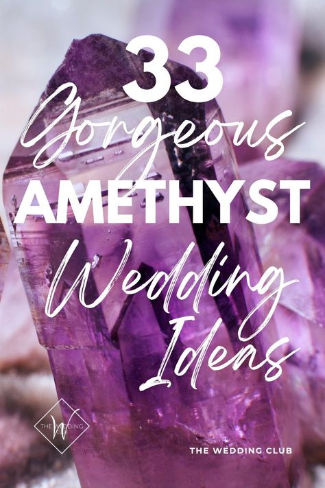 33 Gorgeous Amethyst Wedding Ideas - The Wedding Club - Get a load of these gorgeous amethyst wedding ideas! Yes, even though amethyst is the birthstone for February, the purple wedding accent is a favorite among brides because it creates a stunning wedding, and makes for beautiful photos! If you’re in need of some amethyst inspiration for your wedding, this post will help! Amethyst Wedding Decor, Crystal Wedding Ideas, Gemstone Wedding Theme, Emerald And Amethyst Wedding, Amethyst Wedding Theme, Purple Wedding Ideas On A Budget, Purple And White Wedding Theme, Wedding Purple Theme, Outfits Nonbinary