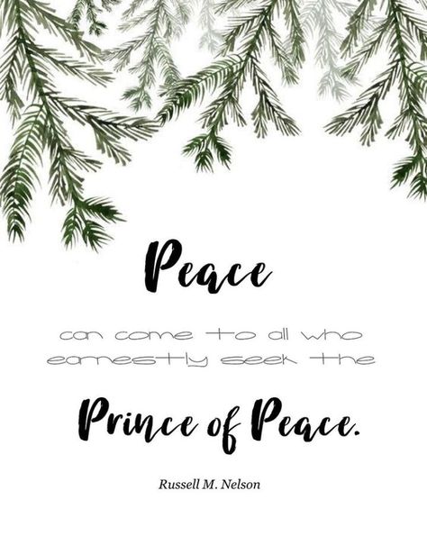 “[In] our fallen world each of us yearns to find inner peace. The only source of true and lasting peace [is] Jesus the Christ﻿—[the] Prince of Peace. As our great Exemplar, [He] taught us how to live [and] to find peace. Peace can come to all who earnestly seek [Him and strive to live His gospel].” From #PresNelson’s inspiring message lds.org/broadcasts/article/christmas-devotional/2013/12/jesus-the-christ-our-prince-of-peace. Learn more lds.org/topics/peace. #ShareGoodness, and #passiton Lds Christmas Quotes, Christmas Quotes Jesus, Lds Christmas, Christmas Devotional, Monthly Quotes, Anthony Robbins, Find Inner Peace, Church Quotes, Christmas Crafts To Make