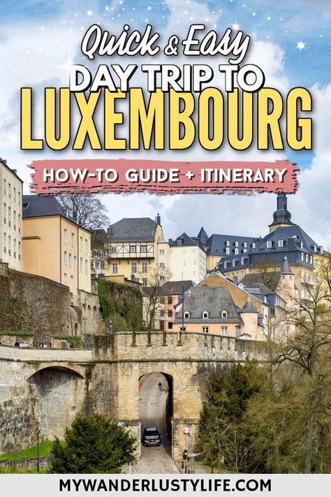 Things To Do In Luxembourg, Luxembourg Itinerary, Paris Road Trip, Luxembourg Travel, Time Budget, Visit Belgium, Travelling Tips, European Road Trip, Luxembourg City