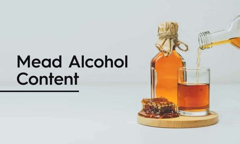 What is Mead Alcohol Content | My Fermented Foods How To Make Mead Recipes, Mead For Beginners, Easy Mead Recipe, Homemade Mead How To Make, Non Alcoholic Mead, Honey Mead, Homemade Ketchup Recipes, How To Make Mead, Fermented Honey