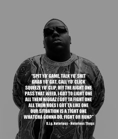 NOTORIOUS THUGS. Notorious Big  NOTORIOUS THUGS. Notorious Big Notorious Big Quotes, Funny Rap Quotes, Jericho Walls, Biggie Quotes, Biggie Smalls Quotes, Gangster Quotes, Gangster Rap, Gangsta Quotes, Hip Hop Quotes