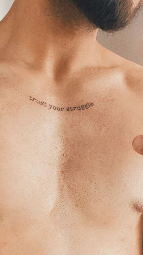 Trust Your Struggle Tattoo, Trust Tattoo Ideas, Trust The Process Tattoo, Struggle Tattoo, Trust Your Struggle, Trust No One Tattoo, Typographic Tattoo, Karma Tattoo, Chest Ideas