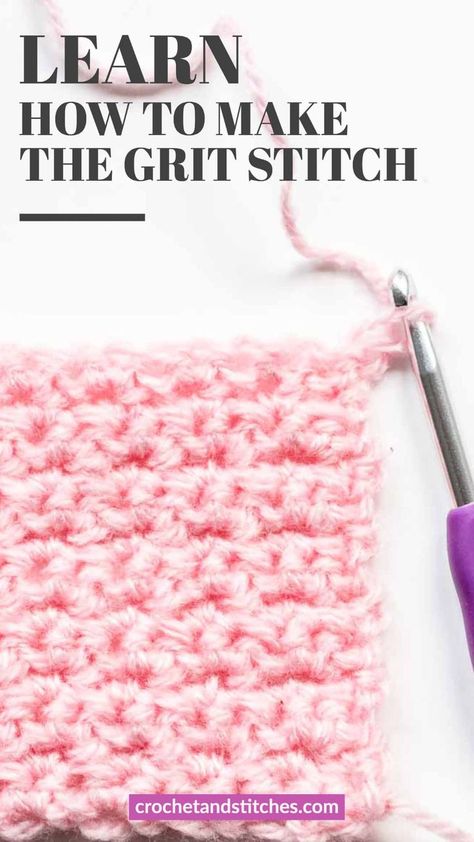 Crochet Grit Stitch, Grit Stitch Crochet Pattern, Grit Stitch Crochet, Blanket Stitch Tutorial, Crocheted Stitches, Crochet Blanket Stitches, Crochet Step By Step, Easy Baby Blanket, Crochet Stitches For Blankets