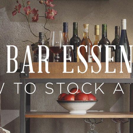 Home Bar Essentials - How To Stock A Bar Creating A Bar Area Small Spaces, How To Style Bar Shelves, What To Stock In Your Home Bar, Staging A Bar Area, How To Set Up A Bar At Home, Bar Tools Display Ideas, Small Bar Setup Home, Setting Up A Bar At Home, How To Stock A Bar