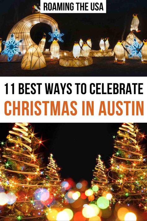 11 Festive Ways to Celebrate Christmas in Austin (2021) - Roaming the USA Zilker Park Austin, Zilker Park, Christmas Town, Holiday Events, Anniversary Trips, Presidents Day, Fun Run, Celebrate Christmas, Christmas Market