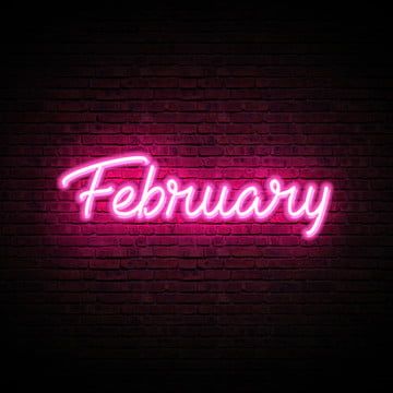 Neon Widgets, February Aesthetic, February Month, February Wallpaper, Mises En Page Design Graphique, Neon Quotes, Calendar Pictures, Hari Valentine, Neon Logo