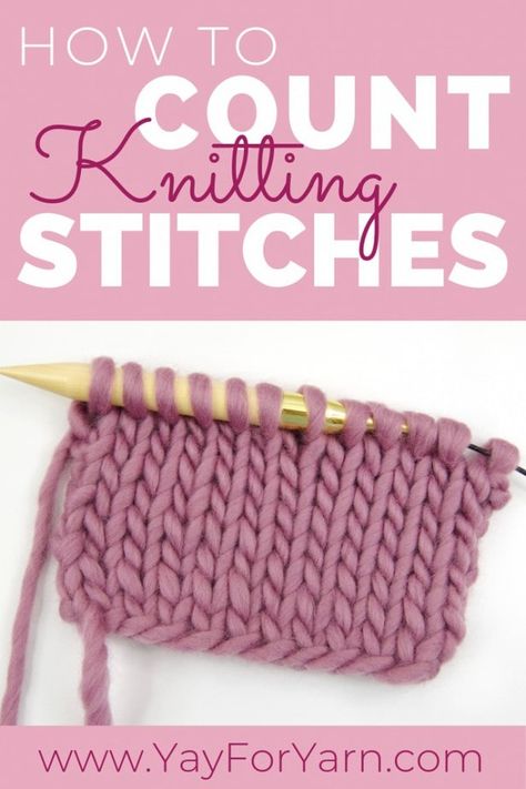 How to Read Your Knitting, Part 1: Counting Stitches | Yay For Yarn Knitting Projects Blanket, Knitting Projects Free, Easy Knitting Projects, Knitting Basics, Beginner Knitting Patterns, Beginner Knitting Projects, Knitting Blogs, Knitting Instructions, Purl Stitch