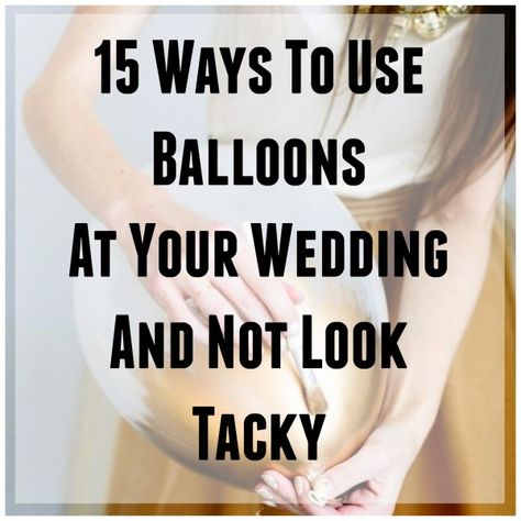 Using Balloons At Your Wedding The RIGHT Way Balloons At Wedding Reception, Balloons At Wedding, Wedding Balloon Decorations Receptions, Led Balloons Wedding, Ideas For Crafts, Frugal Wedding, Wedding Isles, Diy Wedding Inspiration, Wedding Reception Fun