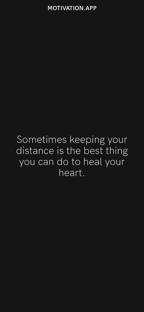 Pretending Quotes, Distance Quotes, Heal Your Heart, Motivation App, Inner Peace Quotes, Good Quotes For Instagram, Peace Quotes, Heart Quotes, Poetry Quotes