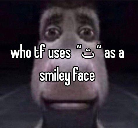 Annoyed Face, So Annoying, Arabic Funny, I Dont Have Friends, Whisper Funny, Funny Relatable Quotes, Whisper Confessions, I Have No Friends, Silly Me