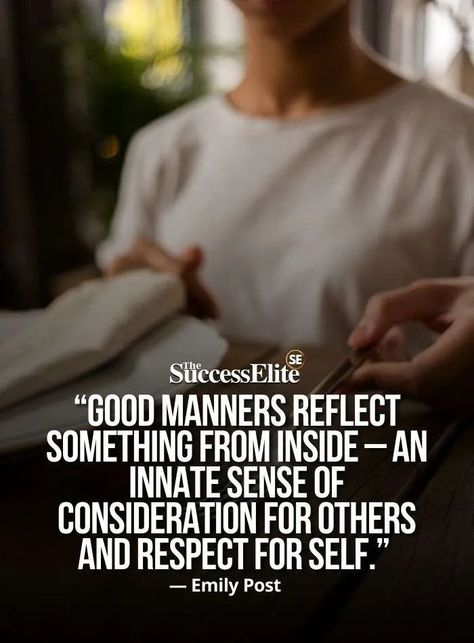 Quotes On Manners, Quotes About Manners, Good Manners Quotes, Manners Quotes, Role Model Quotes, Anonymous Quotes, Positivity Quotes, Good Manners, Post Quotes