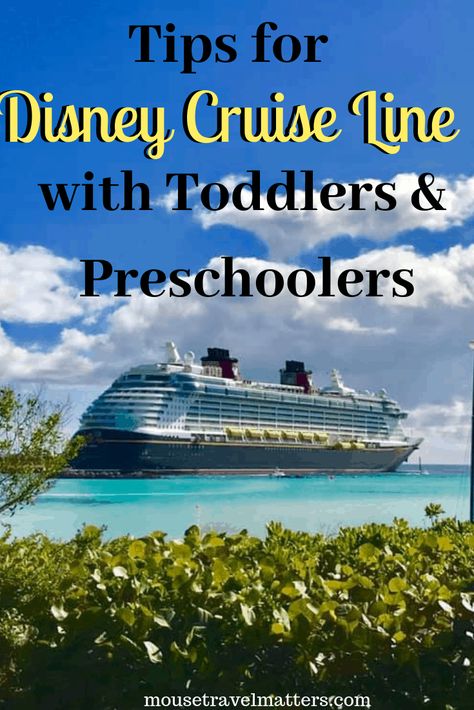 Disney Cruising with Toddlers • Mouse Travel Matters Travel Tips With Toddlers, Disney Cruise Vacation, Disney Cruise Ships, Disney Cruise Tips, Castaway Cay, Cruise Planning, Disney Fantasy, Toddler Travel, Cruise Outfits