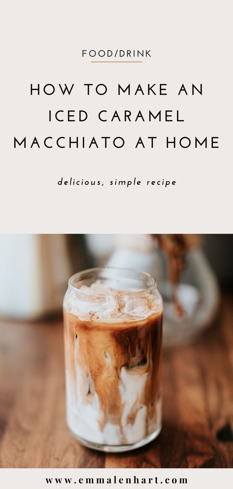 Copycat Starbucks Iced Caramel Macchiato, How To Make A Iced Caramel Macchiato, Starbucks Make At Home, How To Make A Carmel Macchiato, Esspreso Coffe At Home, At Home Carmel Macchiato, How To Make A Macchiato, At Home Iced Caramel Macchiato, Dunkin Caramel Macchiato