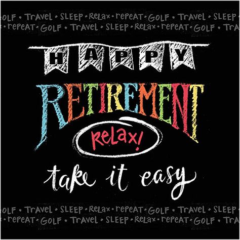 Creative Converting 665977 Table Needs, 3 Ply Retirement Chalk Lunch Napkins, Multicolor, 6.5" x 6.5", 16ct Retirement Signs, Chalk Outline, Huge Party, Retirement Party Decorations, Intimate Dinner, Chalkboard Ideas, Golf Trip, Happy Retirement, Appetizer Plates