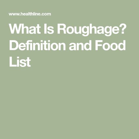 What Is Roughage? Definition and Food List Foods To Loose Weight, Loose Weight Food, Low Fiber Foods, High Fiber Breakfast, Fiber Diet, Fiber Supplements, High Fiber Diet, High Fiber Foods, Large Intestine