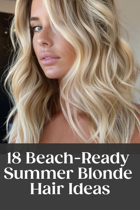 Blonde woman with beachy waves looking away from the camera, with text "18 Beach-Ready Summer Blonde Hair Ideas" overlaying the image.