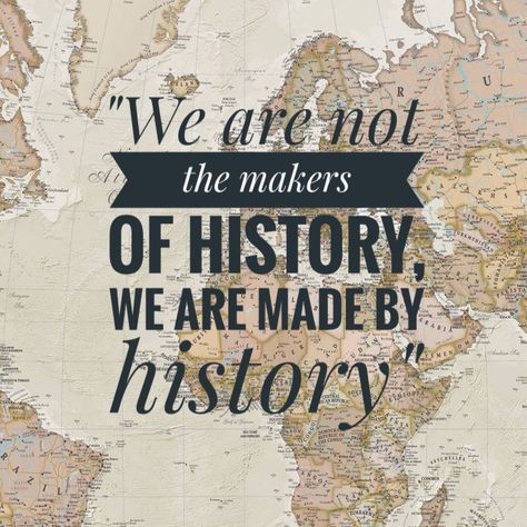 #Maps #History #history #maps #quotes #history #Quotes #Inspiration #History #inspiration Historical Quotes Inspirational, What Is History Definition, Making History Quotes, History Quotes Inspirational, Geography Quotes, History Teacher Aesthetic, Repeating History Quotes, Historian Aesthetic, History Teacher Quotes