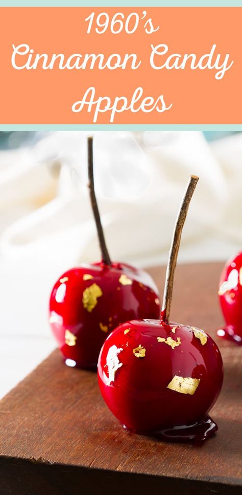 Cinnamon Candy Apples - These vintage-inspired cinnamon candy apples are the perfect Fall treat! #retrorecipe Cinnamon Candy Apple Recipe, Cinnamon Candy Apples, Homemade Fruit Snacks, Candy Apple Recipe, Dessert Inspiration, Apples Cinnamon, Cinnamon Candy, Edible Gold Leaf, Apple Recipe