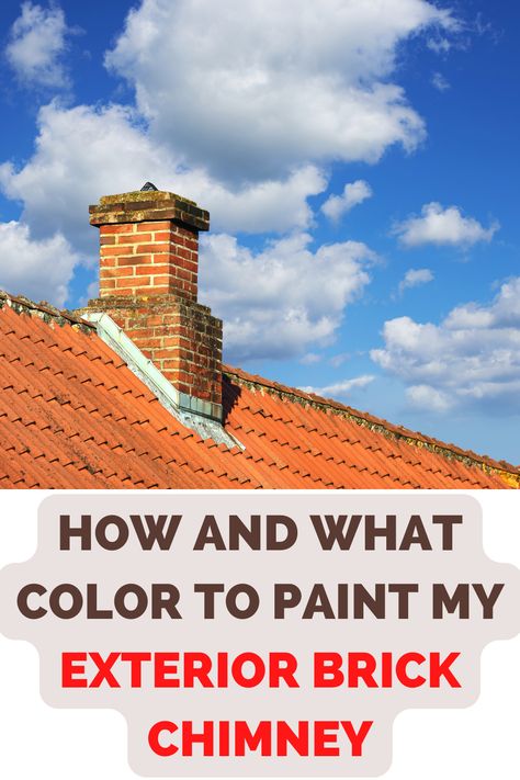 Are you wondering how to paint your exterior brick chimney? Wonder no more! This guide will take you through the process step-by-step. Plus, we've got a few tips on what color to choose for your home's exterior. Brick Chimney Color Ideas, How To Paint Chimney Bricks, Paint Chimney Brick Exterior, Painted Chimney Brick Exterior, Red Brick Chimney Exterior, Painted Brick Chimney Exterior, Painted Chimney Exterior, Painting Chimney Brick, Chimney Painting Ideas