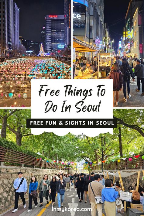 Free Things To Do In Seoul, Visit Korea Seoul, Things To Do In Seoul Korea, Seoul Attractions, Things To Do In Seoul, Travel Korea, Mega City, Visit Seoul, Korea Trip