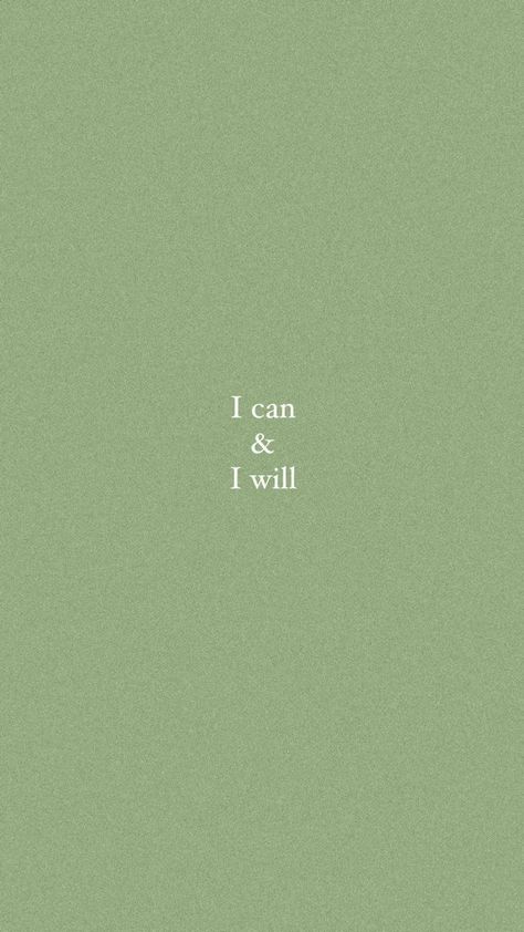 Sage Green Workout Aesthetic, Green Study Motivation, Green And White Quotes, Green Motivational Wallpaper, Green Fitness Aesthetic, Motivational Screensavers, Green Aesthetic Vision Board, Sage Green Quotes, 2025 Green