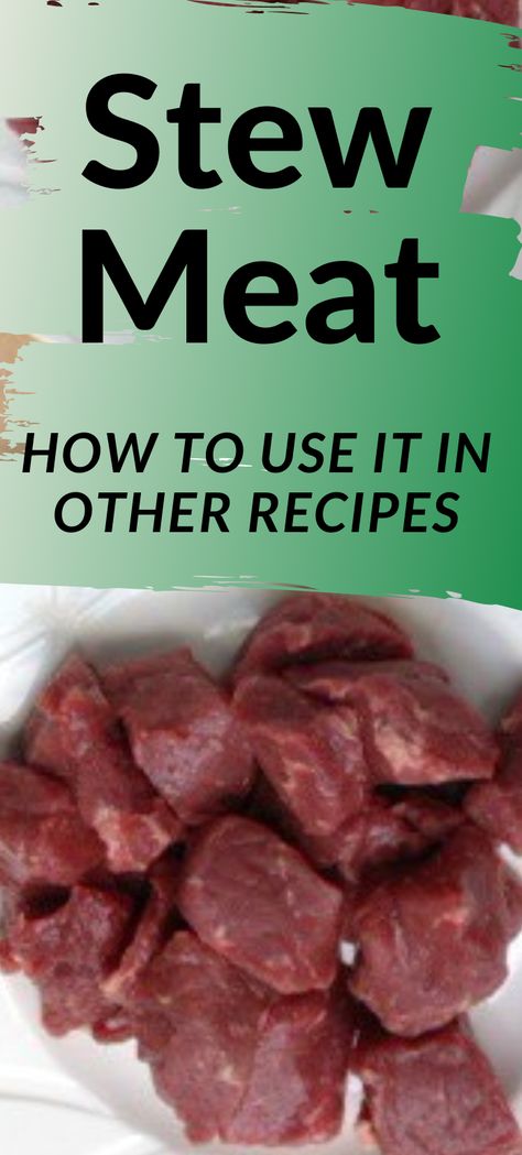 Stew Meat Recipes Quick, Easy Stew Meat Recipes, Recipes Using Stew Beef, Stew Meat Recipes Stove Top, Beef Chunks Recipes, Crock Pot Stew Meat Recipes, Steak Stew, Cooking Stew Beef, Kabob Marinade