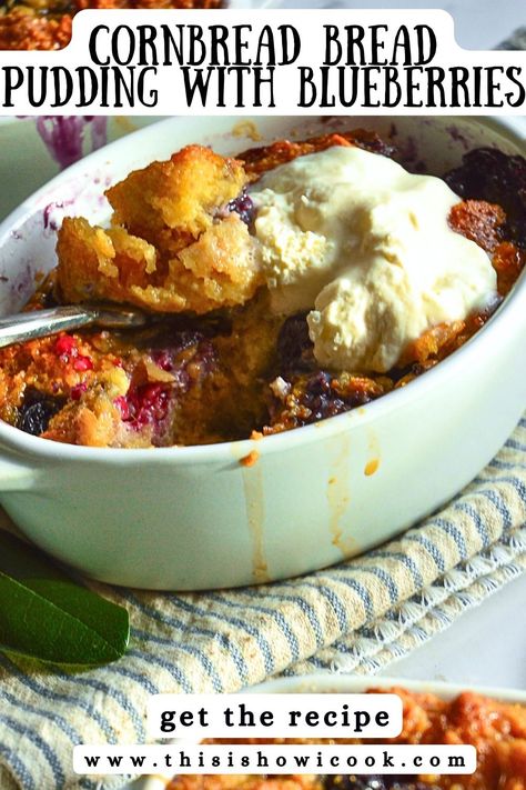 What to do with leftover cornbread? This cornbread bread pudding is amazing! I mean who doesn't love cornbread? #cornbreadBlueberryBreadPudding#cornbreadbreadpuddingrecipe #breadpuddingrecipe #leftovercornbreadbreadpudding Cornbread Dessert, Peach Quick Bread, Cornbread Pudding, Blueberry Bread Pudding, Easy Cornbread, Leftover Cornbread, Cornbread Easy, Hearty Comfort Food, Sweet Cornbread