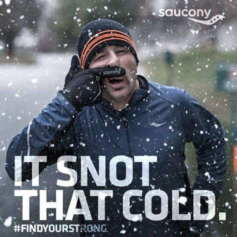 Cold weather running Running In Cold Weather Quotes, Running Cold Weather, Cold Memes, Running In The Cold, Cough Remedies For Kids, Cold Weather Funny, Cold Quotes, Cold Outside Meme Funny, Running Quotes Funny