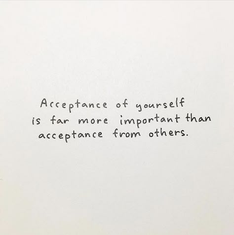 acceptance of yourself quote Loving Oneself, Acceptance Letter, Inspo Quotes, Life Quotes Love, In My Feelings, Happy Words, New Energy, Self Love Quotes, What’s Going On