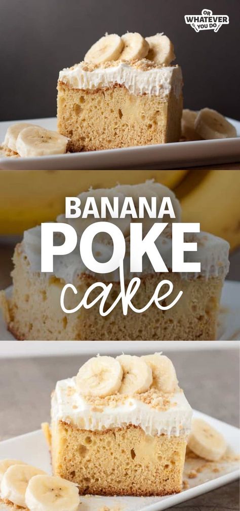 Banana Pudding Poke Cake - Or Whatever You Do Banana Poke Cake, Banana Pudding Poke Cake, Pudding Poke Cake, Food Innovation, Poke Cake Recipes, Poke Cakes, Cake Easy, Premium Food, Poke Cake