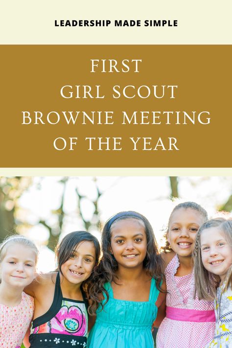 First Girl Scout Brownie Meeting of the Year First Brownie Meeting Of The Year, Girl Scout Brownie First Meeting Ideas, Brownie First Meeting Ideas, Back To Troop Activities, Brownie Meeting Ideas Activities, Brownie Troop Meeting Ideas, Girl Scout Brownie Meeting Ideas, Brownie Girl Scouts Badges, First Girl Scout Meeting Of The Year