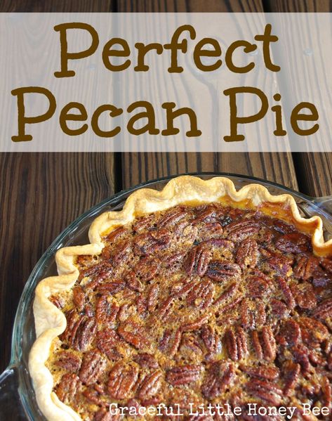 Pecan Crust Pie Dessert Recipes, Best Pecan Pie Recipe Southern Living, Amish Pecan Pie, Southern Living Pecan Pie Recipe, Pecan Pie With Premade Crust, Pecan Pie Crust Recipe Easy, Georgia Pecan Pie, No Fail Pecan Pie, Pretty Pecan Pie