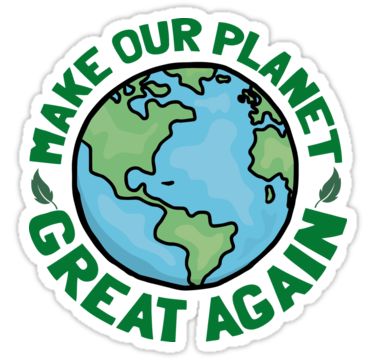 "Make Our Planet Great Again" Stickers by berryferro | Redbubble Save Planet Earth, Conservation Art, 포트폴리오 레이아웃, Save Our Earth, Redbubble Stickers, Love The Earth, Nature Stickers, Hydroflask Stickers, Save Earth