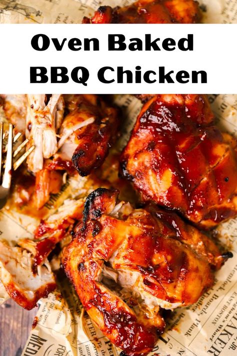 Barbeque Chicken In Oven, Oven Baked Grilled Chicken, Bbq Chicken Marinade Baked, Bake Barbeque Chicken Oven, Tender Bbq Chicken Oven Baked, Baked Chicken Barbecue, Bbq Half Chicken Recipes, Baked Bbq Chicken Recipes Oven, Southern Bbq Chicken Oven Baked