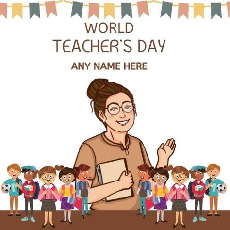 write name on happy world teachers day 2023 images download International Teachers Day, Teachers Day Celebration, Paramedical Courses, Chandrayaan 3, World Teacher Day, Living Single, World Teachers, Teaching Inspiration, Happy Teachers Day