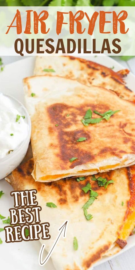 Quesadilla Recipes Easy, New Air Fryer Recipes, Air Fried Food, Air Fryer Oven Recipes, Air Fry Recipes, Lunch Recipe, Easy Air Fryer, Party Dishes, Air Fryer Dinner Recipes