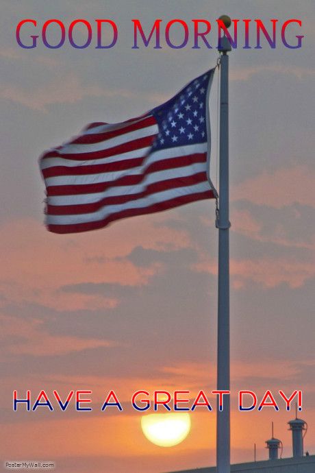 GOOD MORNING AMERICA Good Morning Usa, Patriotic Wallpaper, Good Morning Gift, Us Independence Day, Happy Veterans Day, Friendship Quotes Images, Patriotic Pictures, American Flag Wallpaper, Daily Greetings