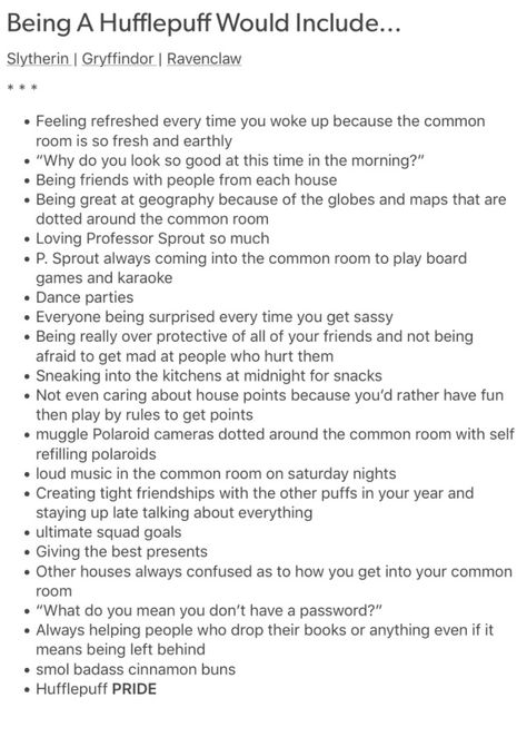 Uhhhh I'm so proud to be both Hufflepuff and slytherin....I can't choose! Scorpius And Rose, Hufflepuff Pride, Hufflepuff House, Unknown Facts, Harry Potter Hufflepuff, Harry Potter Houses, Anything For You, Harry Potter Headcannons, Harry Potter Love