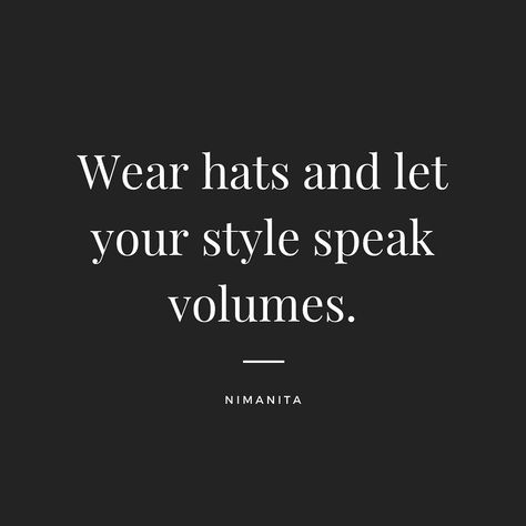 Wear Nimanita Hats 🔥 #nimanita #nimanitahats #hatsforwomen #hat #hatbrand #hatshatshats #hatstyle #stylishhats #hatlover #style #quotes #fashion Style Quotes, Stylish Hats, Strong Women, Hat Fashion, Hats For Women, Hats, Quotes, How To Wear