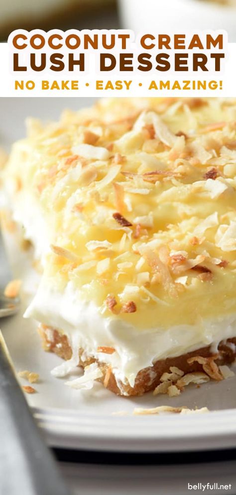 This No Bake Coconut Cream Lush Dessert is smooth, rich, light, and there’s no cooking involved. It’s so easy and perfect for summer gatherings! Coconut Cream Lush, Dessert No Bake, Light Summer Desserts, Lush Dessert, Desserts Summer, Coconut Cream Pie Recipes, Bake Easy, Coconut Desserts, Layered Desserts