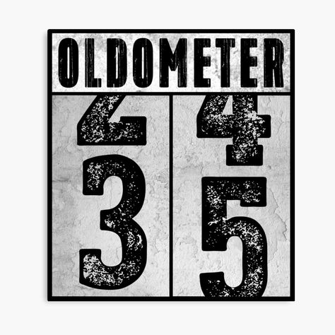 This #Oldometer #35th is a perfect birthday gift for 35th birthday men and women. Present this Oldometr shirt to your father, brother, uncle, boyfriend. Choose it for mother, sister, aunt. Put on this Oldometer 35 T-Shirt to your 35th birthday party. 35th Birthday Ideas For Her, 35th Birthday Party, 35 Year Old Man, 35 Birthday, Old Man Birthday, 62nd Birthday, 44th Birthday, Birthday Men, 58th Birthday