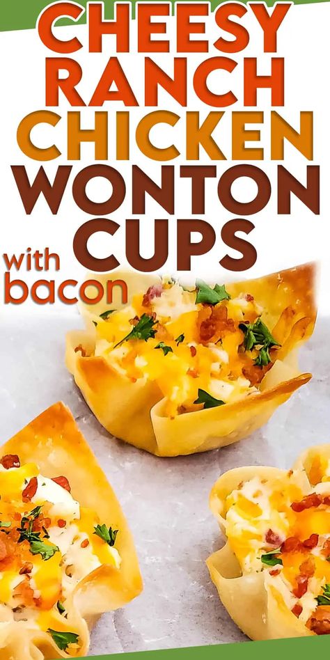 Cheesy Ranch Chicken Wonton Cups with Bacon pinterest pin Chicken Appetizers For Party, Chicken Finger Food, Easy Chicken Appetizers, Ranch Appetizers, Chicken Wonton Cups, Chicken Appetizers Easy, Puffy Pastry, Wonton Cups Appetizers, Cheesy Ranch Chicken