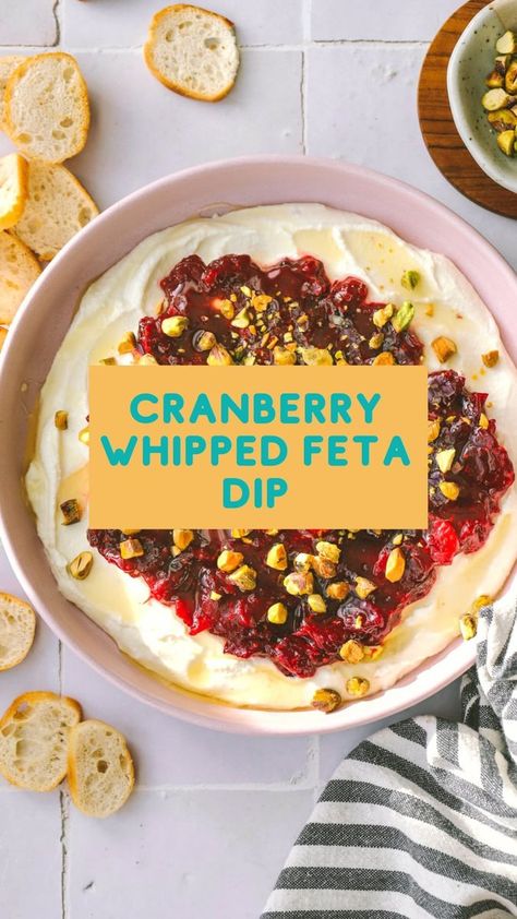 Cranberry Whipped Feta, Jessica Cook, Cranberry Dip, Whipped Feta Dip, Easy Cranberry Sauce, Pumpkin Crisp, Cranberry Compote, Goat Cheese Appetizer, Holiday Appetizers Easy