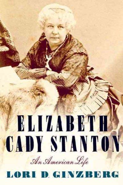 An American Life Elizabeth Cady Stanton, Women's History, Womens History Month, American Life, Women In History, Womens Rights, Social Science, New Yorker, Kindle Books