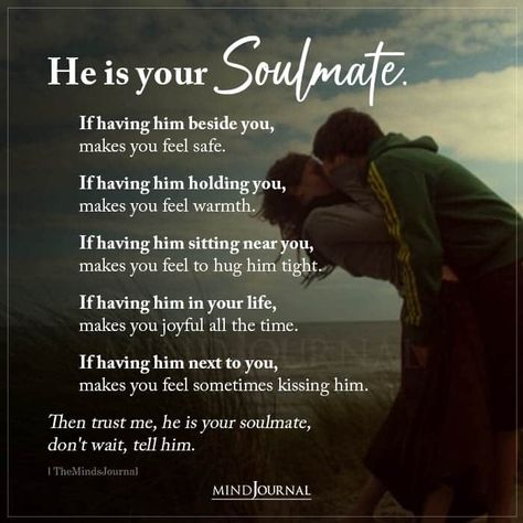 He Is Your Soulmate He Makes Me Feel Safe Quotes, Feeling Safe With Him Quotes, How To Tell Him Your Feelings, He Makes Me Feel Safe, Finding Your Soulmate Quotes, Safe Quotes, Bf Memes, Destined To Be Together, Quotes Songs