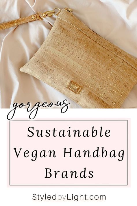 Sustainable Vegan Handbags Conscious Living, Vegan Handbags, Branded Handbags, Brand You, Ethical Fashion, Vegan Leather, Sustainability, Love Her, Fashion Forward