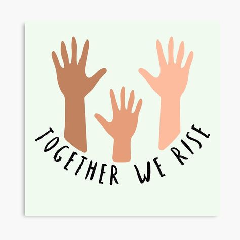 Together We Rise Quotes, Rise Quotes, Together We Rise, Cousin Camp, Lives Matter, Black Lives, Black Lives Matter, Framed Art Print, Favorite Quotes