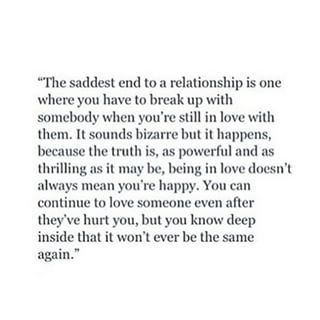 Breaking up with someone you love... Sad I Love You But We Can Never Be Together, How Do I Know If My Relationship Is Over, You Love Him But You Need To Let Go, We Can Never Be Together Quotes, If You Love It Let It Go, Did You Ever Really Love Me, I Have To Let Him Go Quotes, Why Cant I Let Go Of Him, I Love Him But I Have To Let Him Go