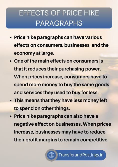 Price Hike Paragraph: Causes, Effects, And Solutions - Transfer and Postings Cost Of Production, Price Increase, Purchasing Power, Increase Productivity, Education And Training, New Market, Goods And Services, Marketing Trends, Essay Writing