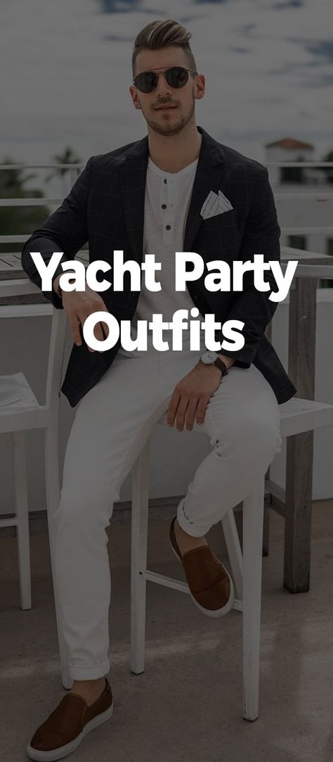 white t-shirt white pant jacket and loafers for yacht party Yacht Party Outfit Summer, Yacht Party Outfits, Boat Party Outfit, Yacht Party Outfit, Yacht Outfit, Party Outfit Men, Cocktail Party Outfit, 90s Fashion Outfits Hip Hop Party, Mens Inspiration